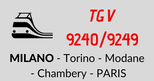 Treno TGV Parigi - Chambery - Torino - Milano